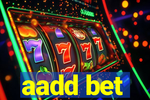 aadd bet